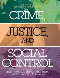 Cover image for Crime, Justice, and Social Control