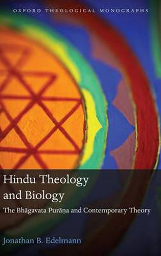 Cover image for Hindu Theology and Biology: The Bhagavata Purana and Contemporary Theory