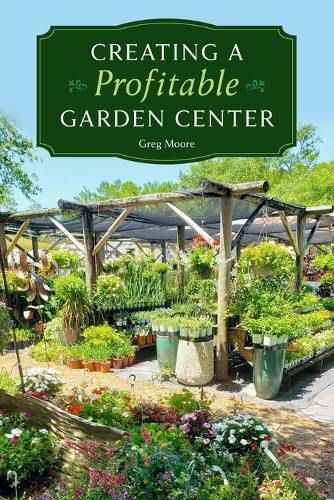 Cover image for Creating a Profitable Garden Center