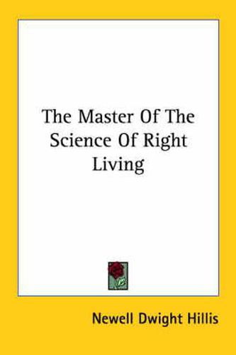 Cover image for The Master of the Science of Right Living