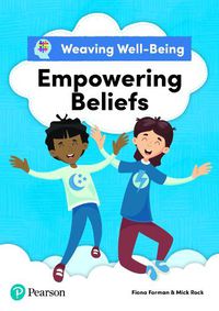 Cover image for Weaving Well-Being Empowering Beliefs Pupil Book