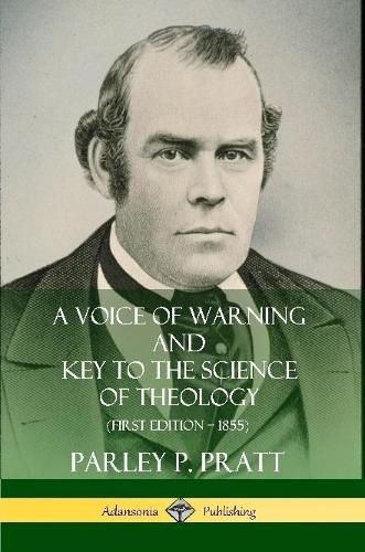 A Voice of Warning and Key to the Science of Theology (First Edition - 1855)