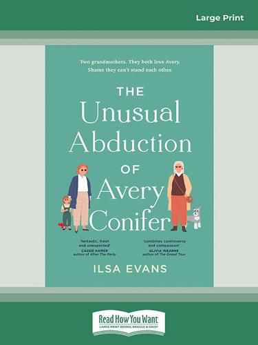 Cover image for The Unusual Abduction Of Avery Conifer