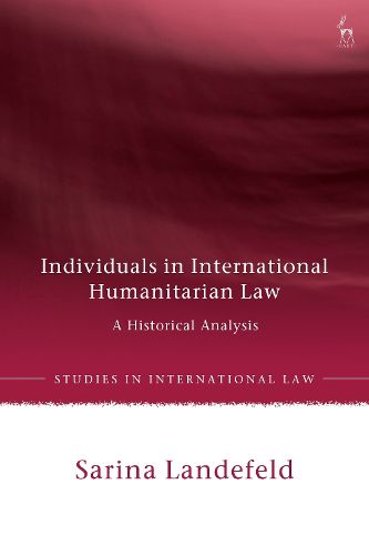 Cover image for Individuals in International Humanitarian Law