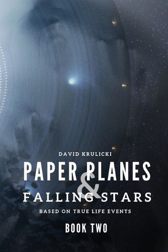 Cover image for Paper Planes & Falling Stars - Book Two