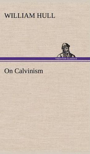 Cover image for On Calvinism