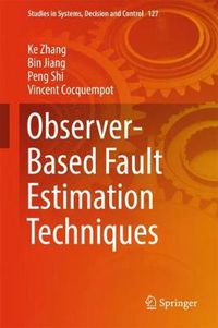 Cover image for Observer-Based Fault Estimation Techniques