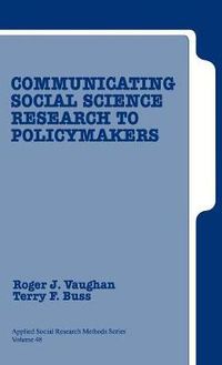 Cover image for Communicating Social Science Research to Policy Makers