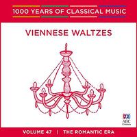 Cover image for Viennese Waltzes 1000 Years Of Classical Music Vol 47