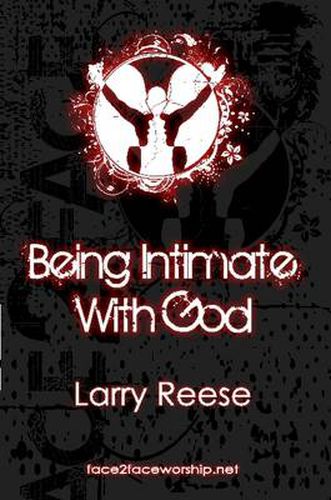 Cover image for Being Intimate with God