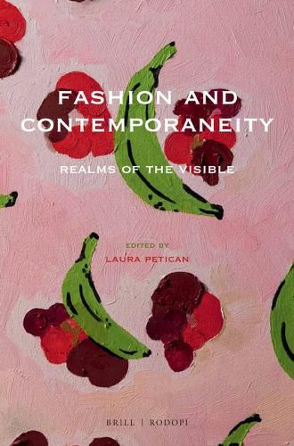 Cover image for Fashion and Contemporaneity: Realms of the Visible