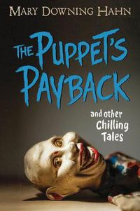 Cover image for Puppet's Payback and Other Chilling Tales