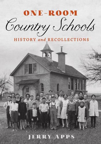 Cover image for One-Room Country Schools: History and Recollections