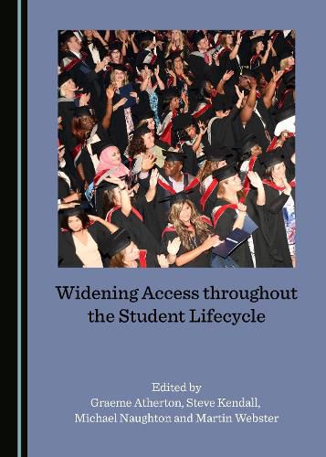 Cover image for Widening Access throughout the Student Lifecycle