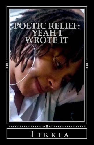 Cover image for Poetic Relief: Yeah I Wrote It