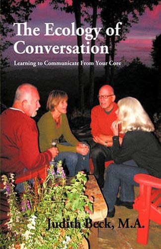 Cover image for The Ecology of Conversation: Learning to Communicate From Your Core