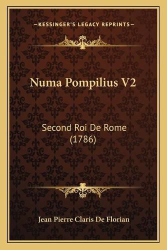 Numa Pompilius V2: Second Roi de Rome (1786)