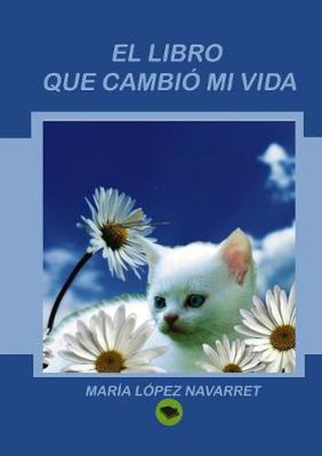 Cover image for El libro que cambio mi vida