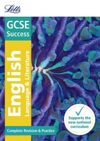 Cover image for GCSE 9-1 English Language and English Literature Complete Revision & Practice