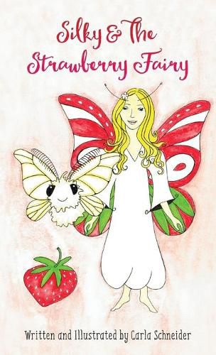 Cover image for Silky and the Strawberry Fairy (Hardcover)