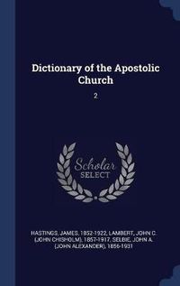 Cover image for Dictionary of the Apostolic Church: 2