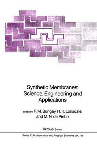 Cover image for Synthetic Membranes:: Science, Engineering and Applications
