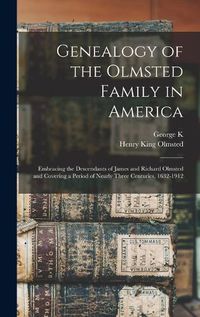 Cover image for Genealogy of the Olmsted Family in America