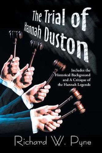 Cover image for The Trial of Hannah Duston