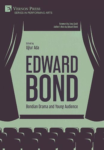 Edward Bond: Bondian Drama and Young Audience