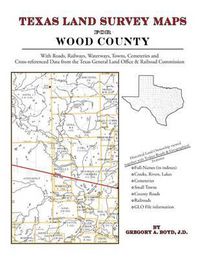 Cover image for Texas Land Survey Maps for Wood County