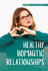 Cover image for Healthy Romantic Relationships