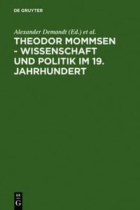 Cover image for Theodor Mommsen - Wissenschaft und Politik im 19. Jahrhundert