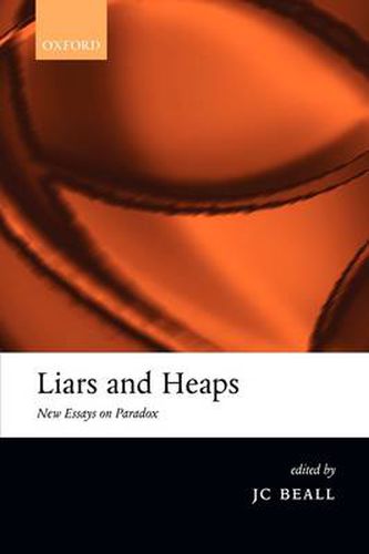 Cover image for Liars and Heaps: New Essays on Paradox