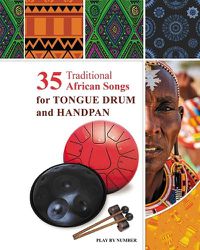 Cover image for 35 Traditional African Songs for Tongue Drum and Handpan