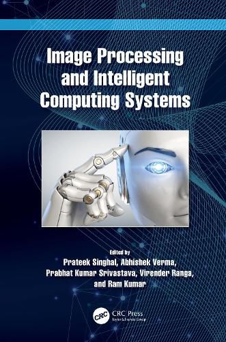 Cover image for Image Processing and Intelligent Computing Systems