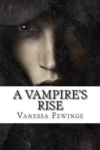 Cover image for A Vampire's Rise