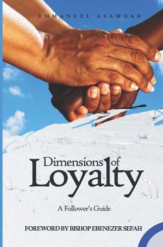 Cover image for Dimensions of Loyalty: A Follower's Guide