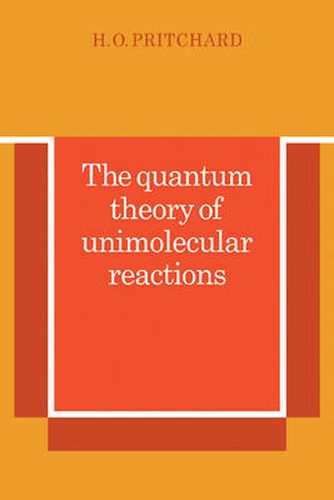 Cover image for The Quantum Theory of Unimolecular Reactions