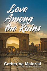 Cover image for Love Among the Ruins