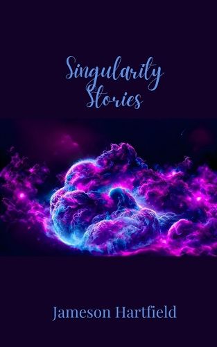 Cover image for Singularity Stories