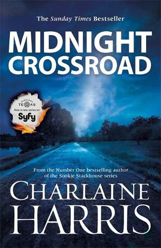 Cover image for Midnight Crossroad: Now a major new TV series: MIDNIGHT, TEXAS