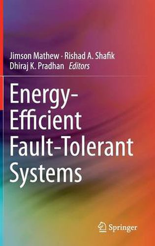 Cover image for Energy-Efficient Fault-Tolerant Systems