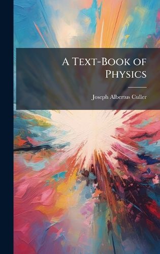 Cover image for A Text-Book of Physics