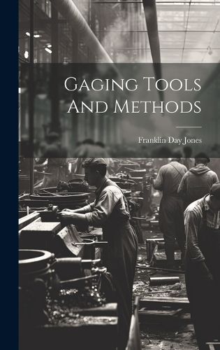 Cover image for Gaging Tools And Methods