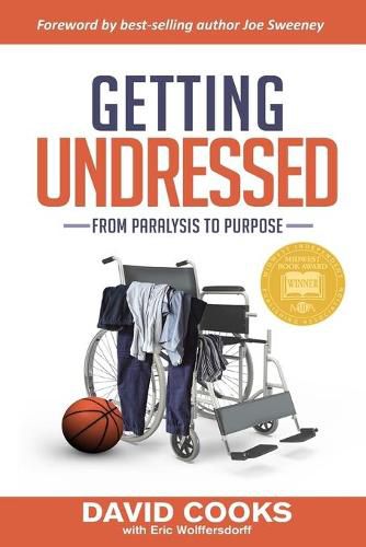 Cover image for Getting Undressed: From Paralysis to Purpose