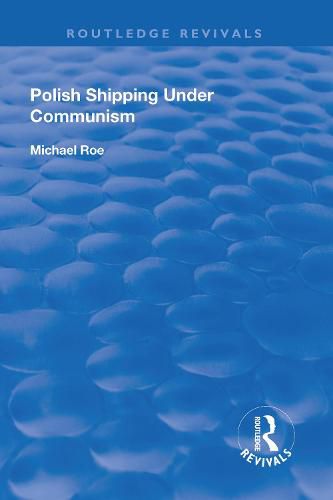 Cover image for Polish Shipping Under Communism