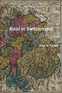 Cover image for Rizal in Switzerland