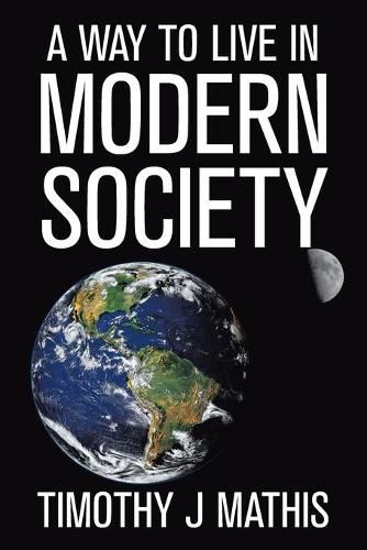 Cover image for A Way to Live in Modern Society