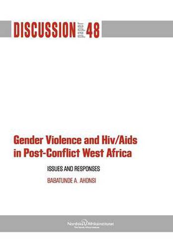 Cover image for Gender Violence and Hiv/AIDS in Post-Conflict West Africa: Issues and Responses