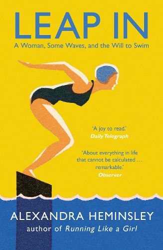 Cover image for Leap In: A Woman, Some Waves, and the Will to Swim